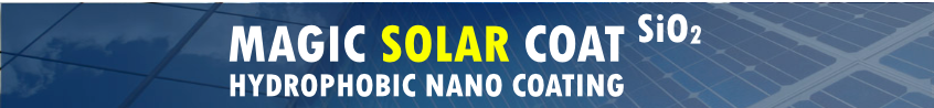 Magic Solar Coat SiO2 - hydrophobic nano coating for PV solar panels